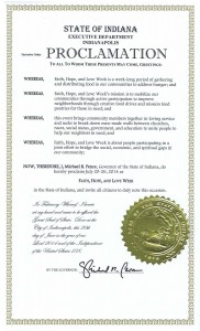 Governor of Indiana proclaimed the July 20-26, 2014 is Faith Hope and Love Week in the entire state