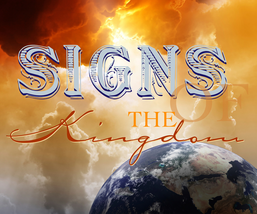 Session 4: Signs of the Kingdom