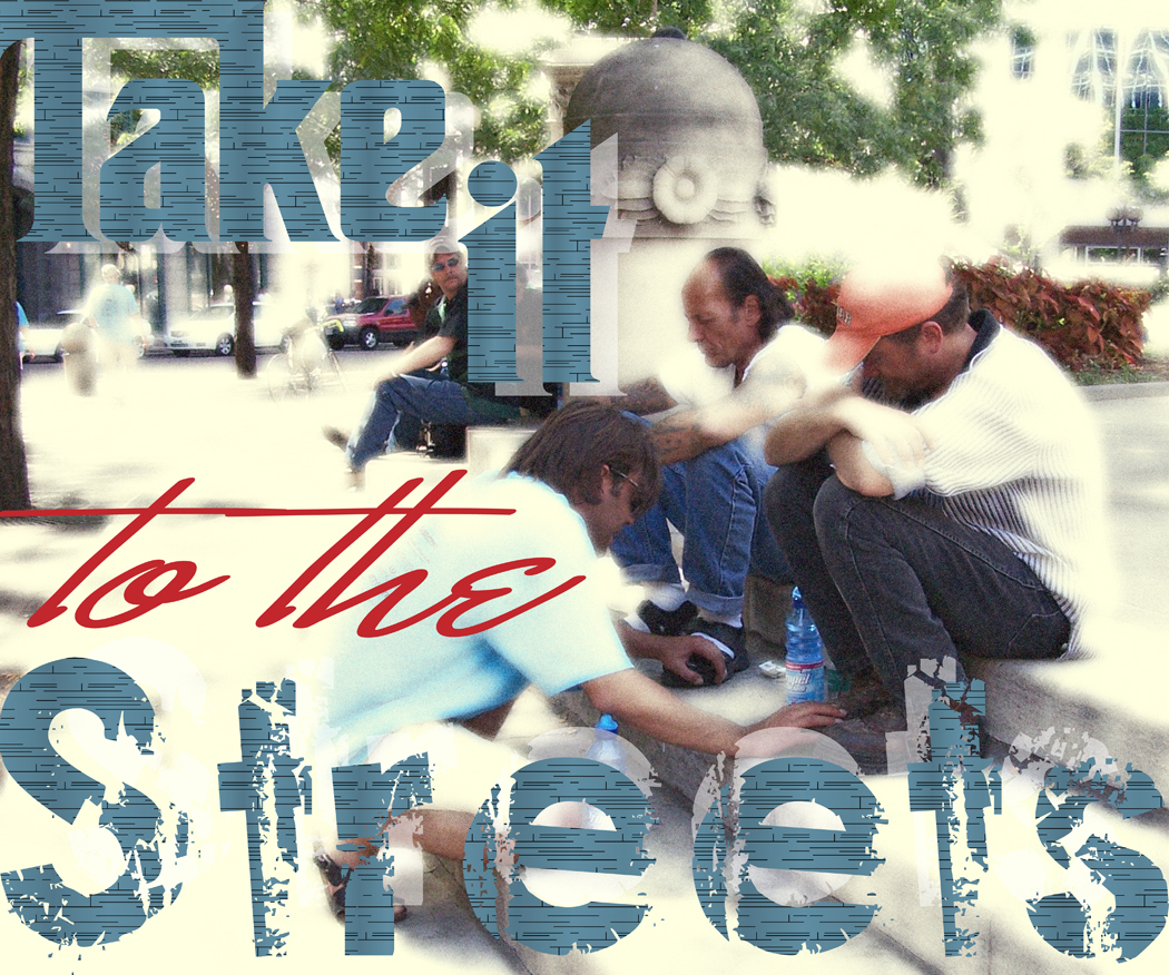 Session 6: Take it to the Streets